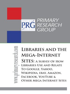 cover image of Libraries & the Mega-Internet Sites